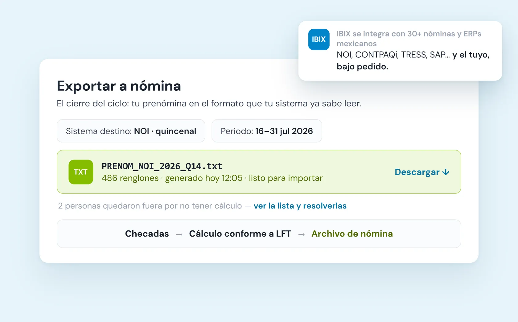 Pantalla de IBIX Cloud generando el archivo de prenómina para NOI: renglones listos para importar y las personas que quedaron pendientes de resolver